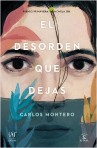 El desorden que dejas - Carlos Montero